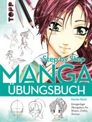 Manga Step by Step Übungsbuch