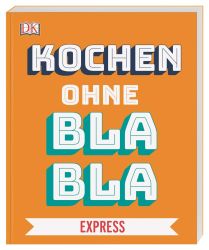 Kochen ohne Blabla Express