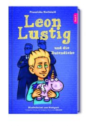 Leon Lustig und die Datendiebe