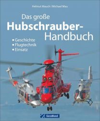 Das große Hubschrauber-Handbuch