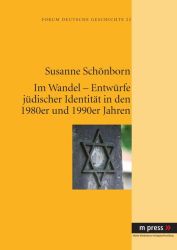 Im Wandel – Entwürfe jüdischer Identität in den 1980er und 1990er Jahren