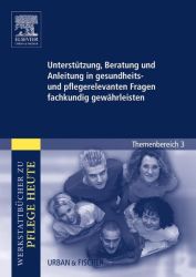 Unterstützung, Beratung und Anleitung in gesundheits- und pflegerelevanten Fragen fachkundig gewährleisten