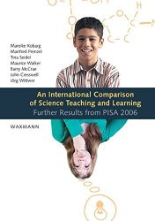 An International Comparison of Science Teaching and Learning: Further Results from PISA 2006