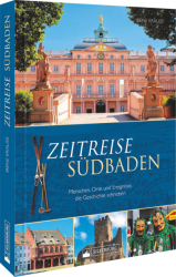 Zeitreise Südbaden