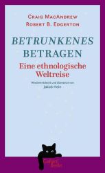 Betrunkenes Betragen