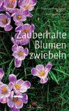 Zauberhafte Blumenzwiebeln