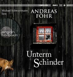 Unterm Schinder (Audio-CD)
