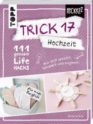 Trick 17 Pockezz – Hochzeit