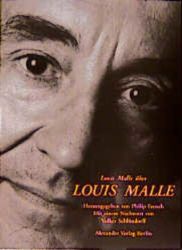 Louis Malle über Louis Malle