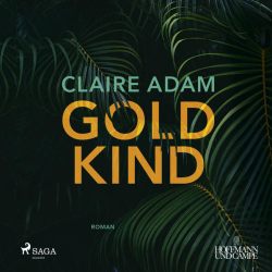 Goldkind (Audio-CD)