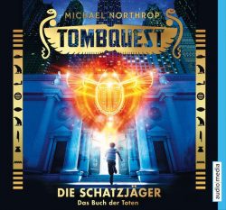 Tombquest - Die Schatzjäger. Das Buch der Toten (Audio-CD)