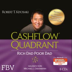 Cashflow Quadrant: Rich Dad Poor Dad (Audio-CD)