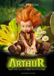 Arthur und die Rache des Maltazard