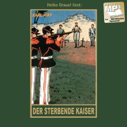 Der sterbende Kaiser (Audio-CD)