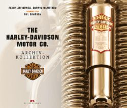 The Harley-Davidson Motor Co. Archiv-Kollektion