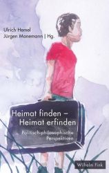 Heimat finden – Heimat erfinden