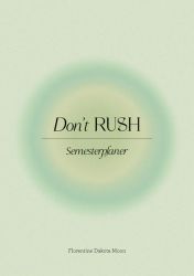 Don’t Rush