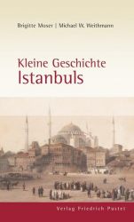 Kleine Geschichte Istanbuls