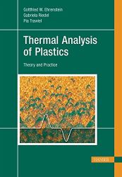 Thermal Analysis Of Plastics: Theory and Practice
