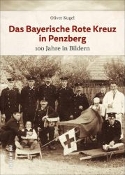 Das Bayerische Rote Kreuz in Penzberg