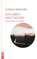 Das Leben geht weiter