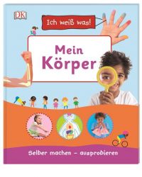 Ich weiß was! Mein Körper