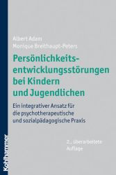 Persönlichkeitsentwicklungsstörungen bei Kindern und Jugendlichen