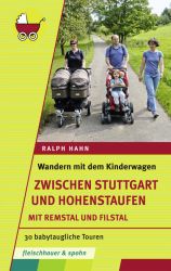 Wandern mit dem Kinderwagen – zwischen Stuttgart und Hohenstaufen