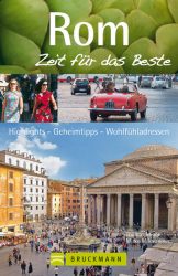 Rom – Zeit für das Beste