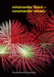 miteinander feiern – voneinander wissen