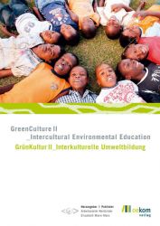 GreenCulture II_intercultural environmental education /GrünKultur II_Interkulturelle Umweltbildung