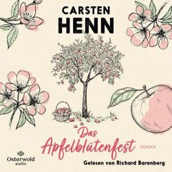 Das Apfelblütenfest (Audio-CD)