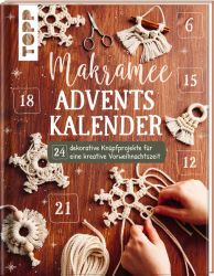 Makramee Adventskalender (Adventskalenderbuch)