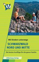 Mit Kindern unterwegs – Schwarzwald Nord und Mitte