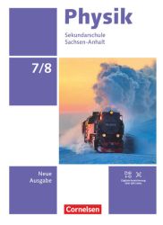 Physik - Neue Ausgabe - Sachsen-Anhalt 2022 - 7./8. Schuljahr