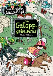 Detektivbüro LasseMaja - Das Galoppgeheimnis (Detektivbüro LasseMaja, Bd. 13)