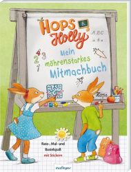 Hops & Holly: Mein möhrenstarkes Mitmachbuch