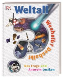 Weshalb? Deshalb! Weltall