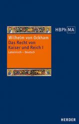 De iuribus Romani imperii. III.2 Dialogus. Das Recht von Kaiser und Reich, III.2 Dialogus