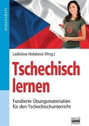Brigg: Tschechisch: Tschechisch lernen: Fundierte Übungsmaterialien für den Tschechischunterricht