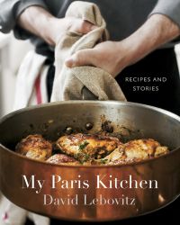 My Paris Kitchen: Recipes and Stories [A Cookbook]