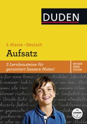 Wissen – Üben – Testen: Deutsch – Aufsatz 3. Klasse