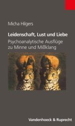 Leidenschaft, Lust und Liebe