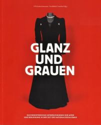 Glanz und Grauen