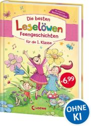 Die besten Leselöwen-Feengeschichten für die 1. Klasse