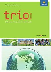 Trio Atlas für Erdkunde, Geschichte und Politik / Trio Atlas für Erdkunde, Geschichte und Politik - Aktuelle Ausgabe