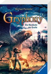 Gryphony, Band 3: Die Rückkehr der Greife