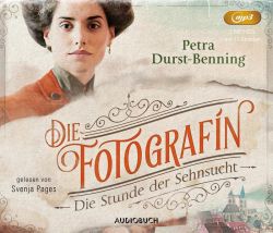 Die Fotografin - Die Stunde der Sehnsucht (Audio-CD)