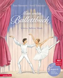 Mein erstes Ballettbuch (Das musikalische Bilderbuch mit CD und zum Streamen)