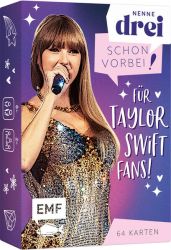 Kartenspiel: Nenne drei – schon vorbei! ... für Taylor Swift-Fans! Kartenspiel: Nenne drei – schon vorbei! ... für Taylor Swift-Fans!